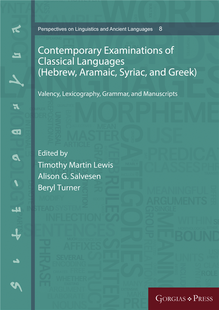 Contemporary Examinations of Classical Languages (Hebrew, Aramaic, Syriac, and Greek)